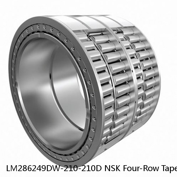 LM286249DW-210-210D NSK Four-Row Tapered Roller Bearing