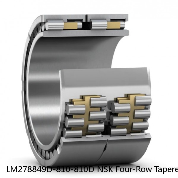 LM278849D-810-810D NSK Four-Row Tapered Roller Bearing